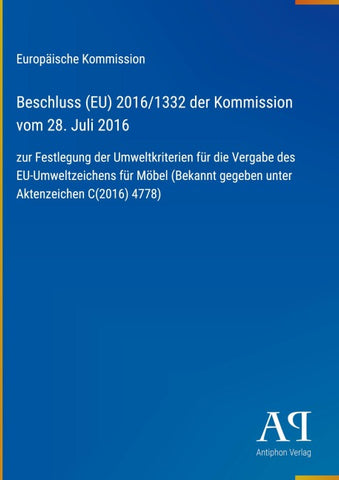 Beschluss (EU) 2016/1332 der Kommission vom 28. Juli 2016
