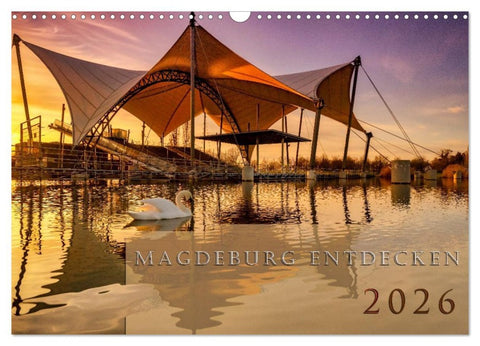 Magdeburg entdecken (Wandkalender 2026 DIN A3 quer), CALVENDO Monatskalender