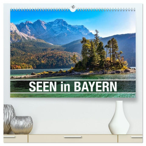 Seen in Bayern (hochwertiger Premium Wandkalender 2027 DIN A2 quer), Kunstdruck in Hochglanz