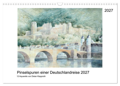 Pinselspuren einer Deutschlandreise - 12 Aquarelle von Dieter Klapproth (Wandkalender 2027 DIN A3 quer), CALVENDO Monatskalender