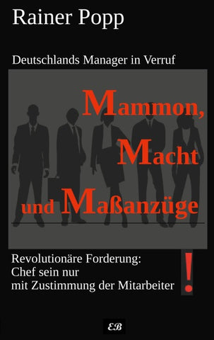 Mammon, Macht und Maßanzüge
