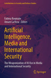 Artificial Intelligence, Media and International Security