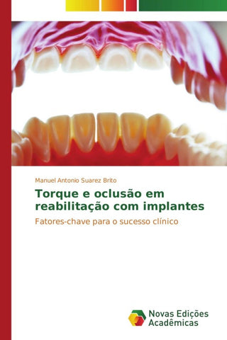 Torque e oclusão em reabilitação com implantes