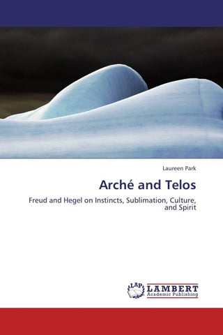 Arché and Telos