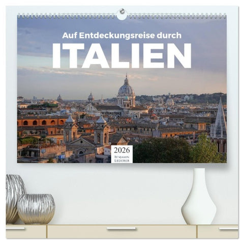 Auf Entdeckungsreise durch Italien (hochwertiger Premium Wandkalender 2026 DIN A2 quer), Kunstdruck in Hochglanz