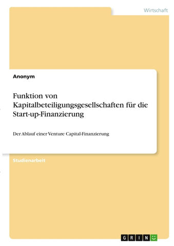 Funktion von Kapitalbeteiligungsgesellschaften für die Start-up-Finanzierung