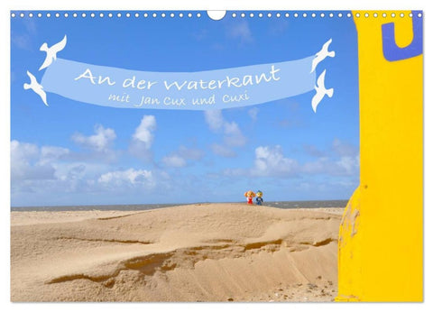 An der Waterkant mit Jan Cux und Cuxi (Wandkalender 2026 DIN A3 quer), CALVENDO Monatskalender