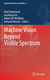 Machine Vision Beyond Visible Spectrum