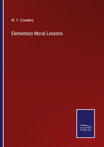 Elementary Moral Lessons
