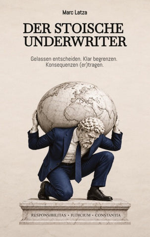 Der stoische Undwriter