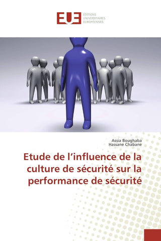 Etude de l'influence de la culture de sécurité sur la performance de sécurité