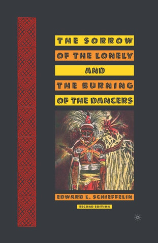 The Sorrow of the Lonely and the Burning of the Dancers