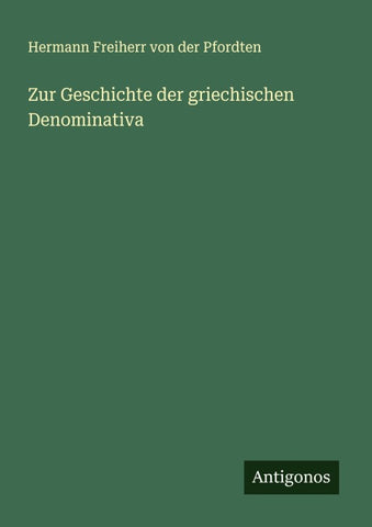 Zur Geschichte der griechischen Denominativa