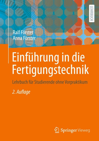 Einführung in die Fertigungstechnik