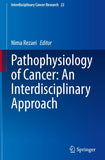 Pathophysiology of Cancer: An Interdisciplinary Approach
