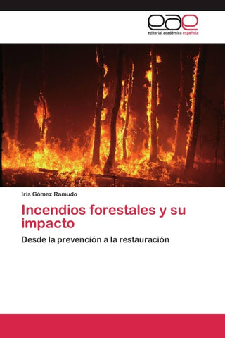 Incendios forestales y su impacto