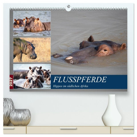Hippos im südlichen Afrika (hochwertiger Premium Wandkalender 2027 DIN A2 quer), Kunstdruck in Hochglanz