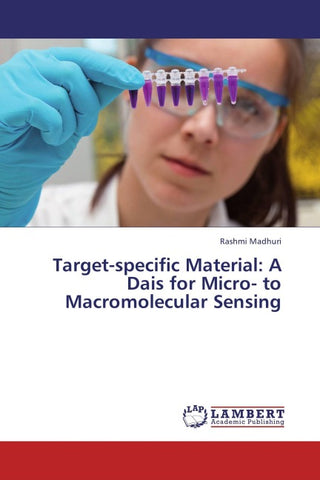 Target-specific Material: A Dais for Micro- to Macromolecular Sensing