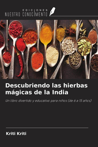Descubriendo las hierbas mágicas de la India