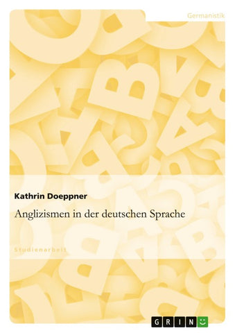 Anglizismen in der deutschen Sprache