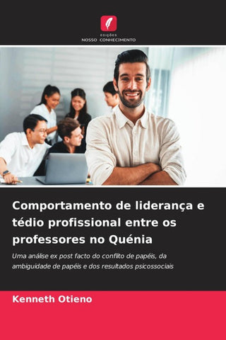 Comportamento de liderança e tédio profissional entre os professores no Quénia
