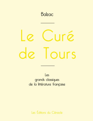 Le Curé de Tours de Balzac (édition grand format)