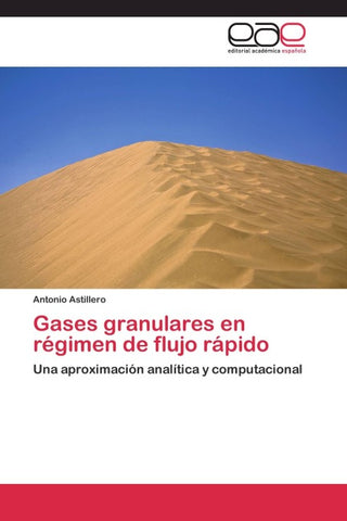 Gases granulares en régimen de flujo rápido