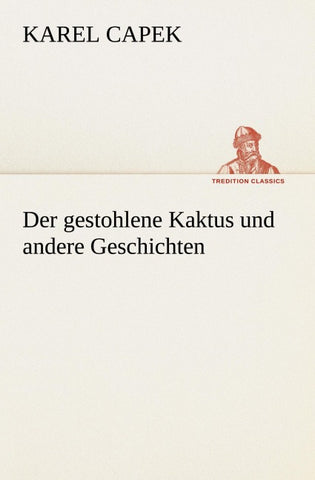 Der gestohlene Kaktus und andere Geschichten