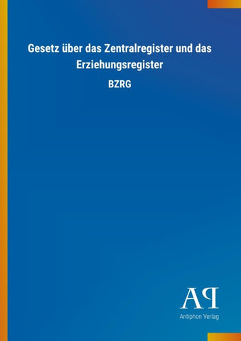 Gesetz über das Zentralregister und das Erziehungsregister