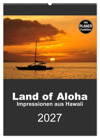 Hawaii - Land of Aloha (Wandkalender 2027 DIN A2 hoch), CALVENDO Monatskalender