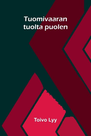 Tuomivaaran tuolta puolen