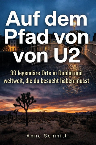 Auf dem Pfad von U2