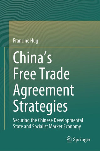China’s Free Trade Agreement Strategies