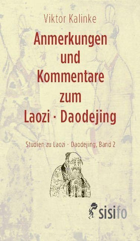 Anmerkungen und Kommentare zum Laozi - Daodejing