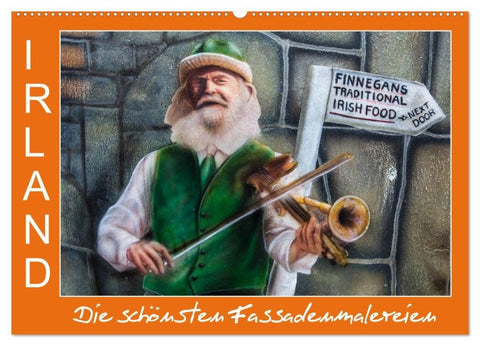 IRLAND - Die schönsten Fassadenmalereien (Wandkalender 2027 DIN A2 quer), CALVENDO Monatskalender
