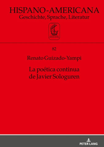 La poética continua de Javier Sologuren