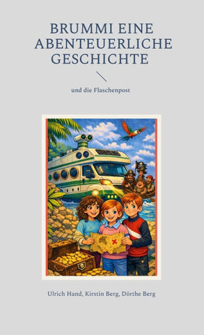 Brummi eine abenteuerliche Geschichte