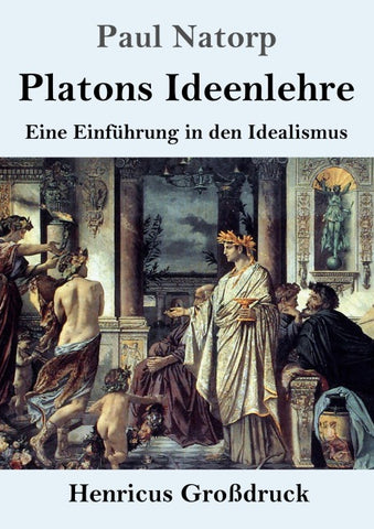 Platons Ideenlehre (Großdruck)