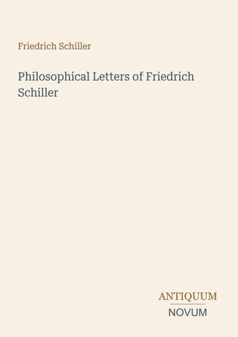 Philosophical Letters of Friedrich Schiller