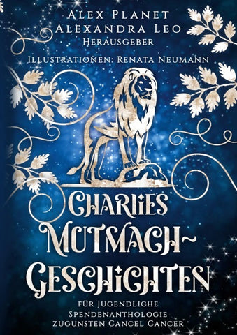 Charlies Mutmach-Geschichten