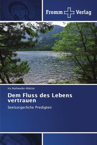 Dem Fluss des Lebens vertrauen