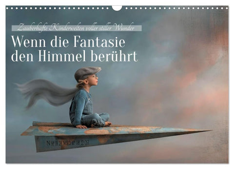 Wenn die Fantasie den Himmel berührt (Wandkalender 2027 DIN A3 quer), CALVENDO Monatskalender