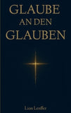 Glaube an den Glauben