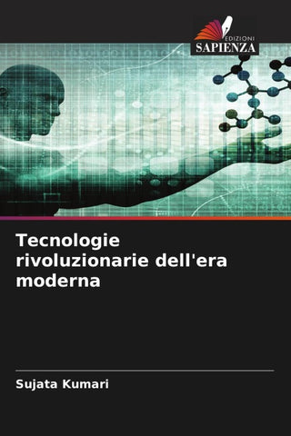 Tecnologie rivoluzionarie dell'era moderna