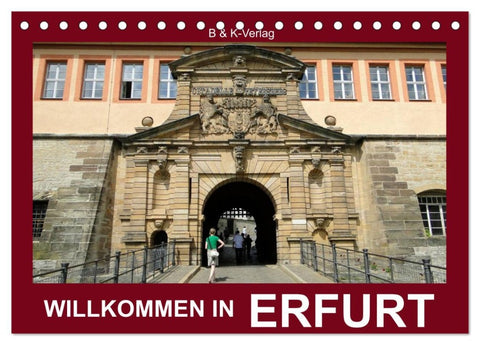 Willkommen in ERFURT (Tischkalender 2026 DIN A5 quer), CALVENDO Monatskalender