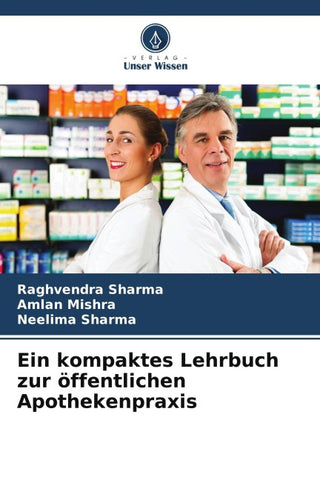 Ein kompaktes Lehrbuch zur öffentlichen Apothekenpraxis
