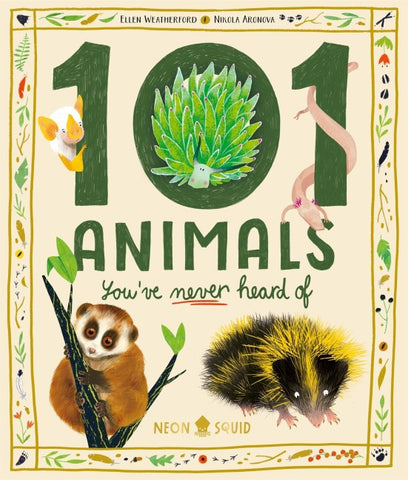 101 Animals You've Never Heard Of