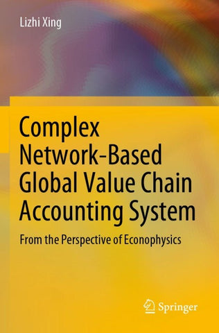 Complex Network-Based Global Value Chain Accounting System