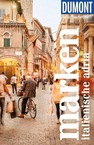 DUMONT Reise-Taschenbuch Reiseführer Marken, Italienische Adria