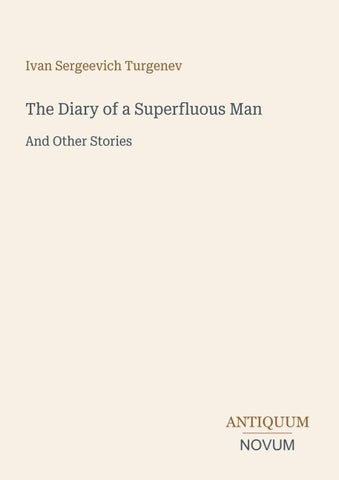 The Diary of a Superfluous Man